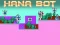 Gioco Hana Bot in linea