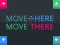 Gioco Move Here Move There in linea