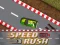 Gioco Speed Rush in linea
