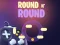 Gioco Round N' Round in linea