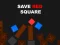 Gioco Save Red Square in linea