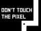 Gioco Don't touch the pixel in linea
