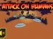 Gioco Attack On Humans in linea