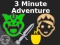 Gioco 3 Minute Adventure in linea
