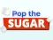 Gioco Pop The Sugar in linea