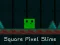 Gioco Square Pixel Slime in linea