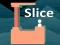 Gioco Slice in linea