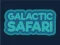 Gioco Galactic Safari in linea