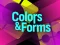 Gioco Colors & Forms in linea