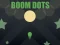 Gioco Boom Dots in linea