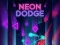 Gioco Neon Dodge in linea