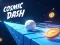 Gioco Cosmic Dash in linea