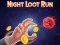 Gioco Night Loot Run in linea
