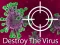 Gioco Destroy The Virus in linea