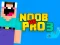 Gioco Noob vs Pro 3 in linea