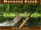 Gioco Morning catch in linea