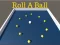 Gioco Roll a Ball in linea