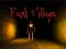 Gioco Dark Village in linea