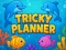 Gioco Tricky Planner in linea