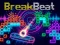 Gioco Break Beat in linea