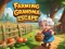 Gioco Farming Grandma Escape in linea