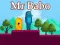 Gioco Mr Babo in linea
