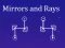 Gioco Mirrors and Rays in linea