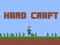 Gioco Hard Craft in linea