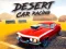 Gioco Desert Car Racing in linea
