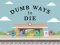 Gioco Dumb Ways To Die in linea
