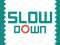 Gioco Slow Down in linea