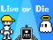 Gioco Live or Die in linea