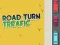 Gioco Road Turn Trrafic in linea