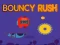 Gioco Bouncy Rush in linea