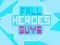 Gioco Fall Heroes Guys 2 in linea