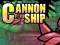 Gioco Cannon Ship in linea
