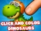 Gioco Click And Colors Dinosaurs in linea