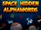 Gioco Space Hidden AlphaWords in linea