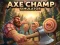 Gioco Axe Champ Simulator in linea