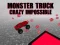 Gioco Monster Truck Crazy Impossible in linea
