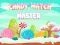 Gioco Candy Match Master in linea