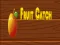 Gioco Fruit catch in linea