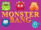Gioco Monster bang in linea