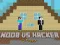Gioco Noob vs Hacker 2 Player in linea