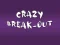 Gioco Crazy Break-Out in linea