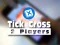 Gioco Tic Tac Toe 2 Players in linea