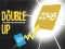 Gioco Double Up in linea