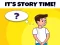 Gioco Its Story Time in linea