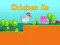 Gioco Chicken Ko in linea