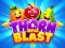 Gioco Thorn and Blast in linea